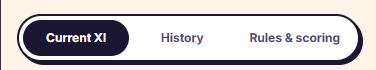 The My Team page showing the Current Eleven, History, and Rules and Scoring tabs